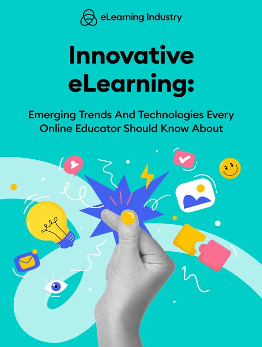 Innovative eLearning: Emerging Trends And Technologies Every Online Educator Should Know About