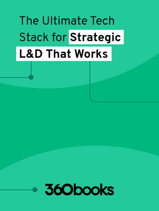 The Ultimate Tech Stack For Strategic L&D That Works