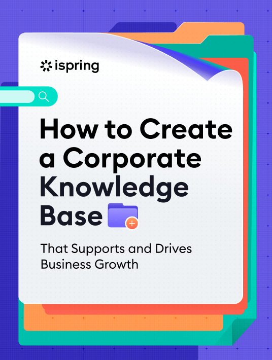 How To Create A Corporate Knowledge Base That Supports And Drives Business Growth