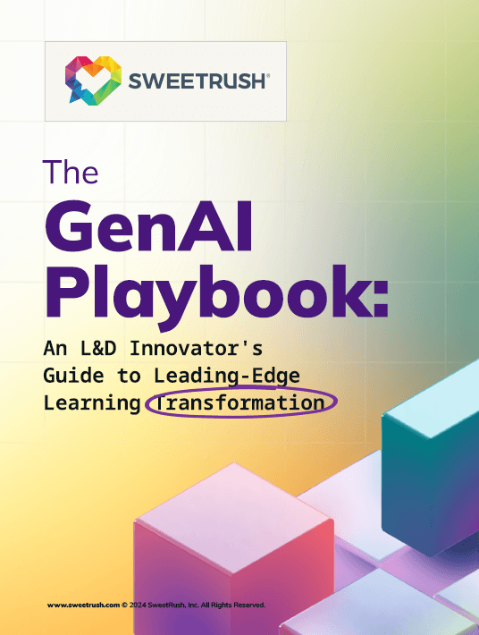 The GenAI Playbook: An L&D Innovator’s Guide To Leading-Edge Learning Transformation